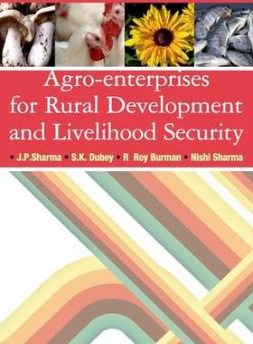 [预订]Agro-Enterprises for Rural Development and Livelihood Security 9788196079024