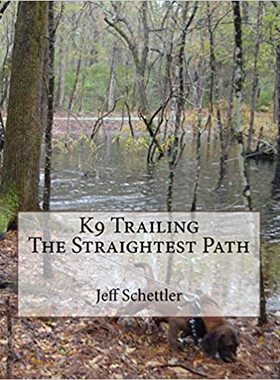 预订 K9 Trailing The Straightest Path 9781727719185