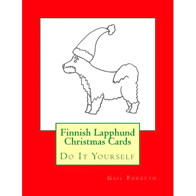 预订 Finnish Lapphund Christmas Cards: Do It Yourself: 9781517224035