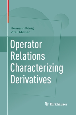 【预订】Operator Relations Characterizing Derivatives