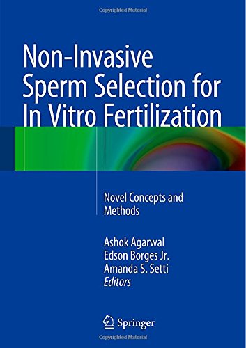 【预订】Non-Invasive Sperm Selection for In Vitro Fertilization