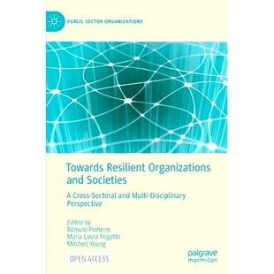 Organizations 组织 面向有弹性 Sectoral Towards Resilient Multi Societies and Perspective 预订 Disciplinary Cross