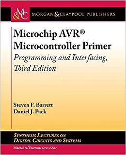 【预售】Microchip AVR(R) Microcontroller Primer: Programming and Interfacing, Third Edition