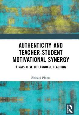 【预订】Authenticity and Teacher-Student Motivational Synergy