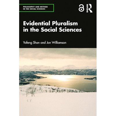 预订 Evidential Pluralism in the Social Sciences: 9780367697266