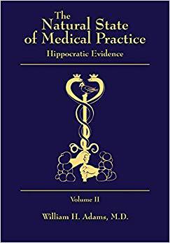 【预售】The Natural State of Medical Practice: Hippocratic Evidence