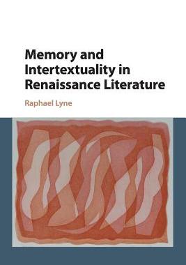 【预订】Memory and Intertextuality in Renaissance Literature