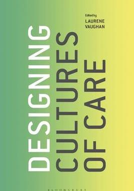 [预订]Designing Cultures of Care 9781350353534