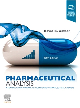 【预订】Pharmaceutical Analysis: A Textbook for Pharmacy Students and Pharmaceutical Chemists