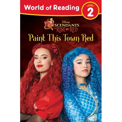 预订 World of Reading: Descendants the Rise of Red: Paint This Town Red 阅读世界：后裔红色崛起：把这个城镇漆成红色: 9781