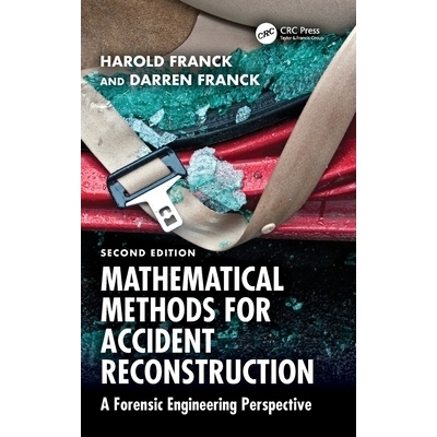 预订 Mathematical Methods for Accident Reconstruction: A Forensic Engineering Perspective 事故重建的数学方法：法医工程展