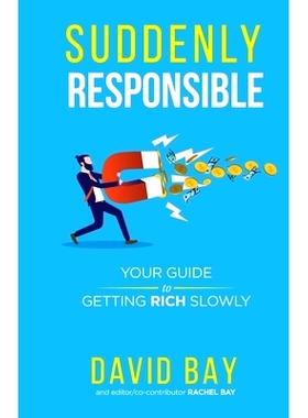 预订 Suddenly Responsible: Your guide to getting rich slowly.: 9780648703426