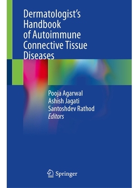预订 Dermatologist’s Handbook of Autoimmune Connective Tissue Diseases 皮肤科医生自身免疫性结缔组织疾病手册: 9789819505