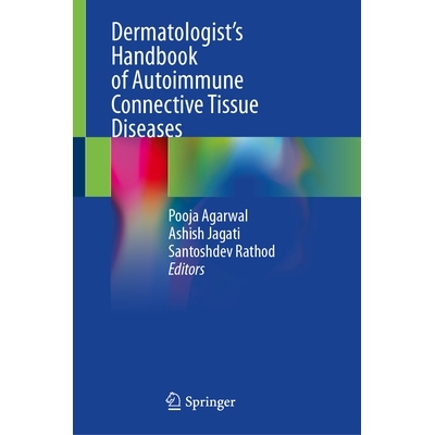 预订 Dermatologist’s Handbook of Autoimmune Connective Tissue Diseases 皮肤科医生自身免疫性结缔组织疾病手册: 9789819505