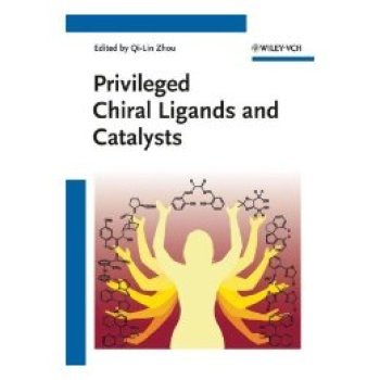 【预订】Privileged Chiral Ligands And Catalysts