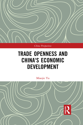 【预订】Trade Openness and China’s Economic Development 9781032083551