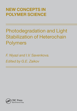 【预订】Photodegradation and Light Stabilization of Heterochain Polymers