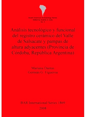 预订 Análisis tecnológico y funcional del registro cerámico del Valle de Salsacate y pampas de altura adyacentes (Pro