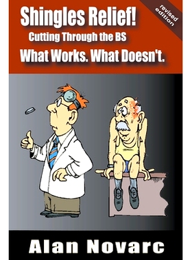 预订 Shingles Relief!: Cutting Through the BS - What Works. What Doesn't.