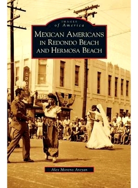 预订 Mexican Americans in Redondo Beach and Hermosa Beach: 9781531628642