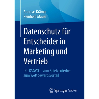 预订 Datenschutz für Entscheider in Marketing und Vertrieb: 9783658419011