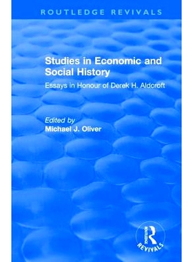 预订 Studies in Economic and Social History: Essays Presented to Professor Derek Aldcroft: Essays Presented to Professor