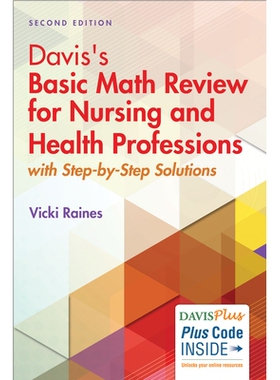 预订 Davis’s Basic Math Review for Nursing and Health Professions: With Step-by-Step Solutions 戴维斯的基础数学评估护理