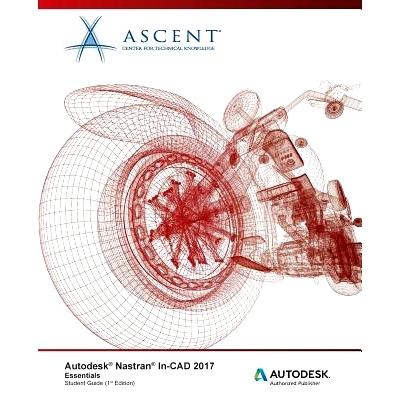 预订 Autodesk Nastran In-CAD 2017 Essentials: Autodesk Authorized Publisher: 9781943184699