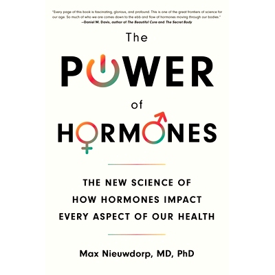 预订 The Power of Hormones: The New Science of How Hormones Impact Every Aspect of Our Health