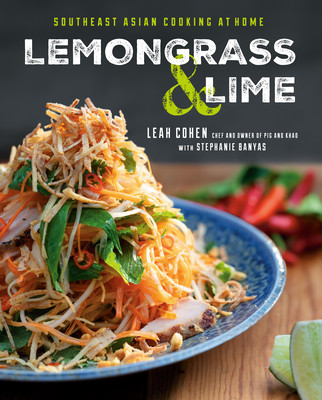 【预订】Lemongrass and Lime: Southeast Asian Cooking at Home