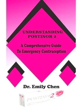 预订 Understanding Postinor 2: A Comprehensive Guide to Emergency Contraception: 9798328884396