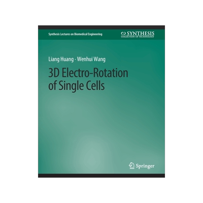 预订 3D Electro-Rotation of Single Cells
