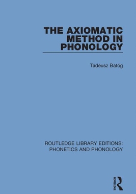【预订】The Axiomatic Method in Phonology