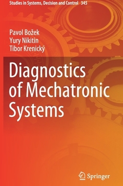 【预订】Diagnostics of Mechatronic Systems