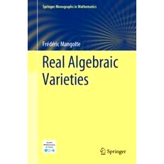 Real Algebraic Varieties 实代数簇: 9783030431037