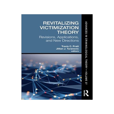 [预订]Revitalizing Victimization Theory 9780367748036