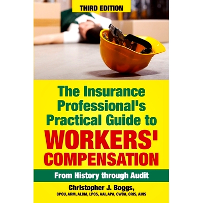 预订 The Insurance Professional’s Practical Guide to Workers’ Compensation: From History through Audit: 9780985896683