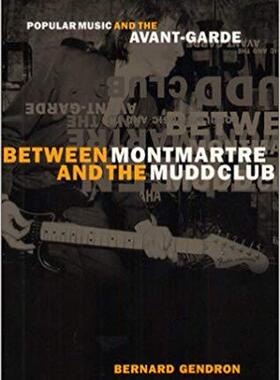 【预订】Between Montmartre and the Mudd Club 9780226287355