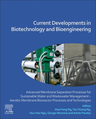【预订】Current Developments in Biotechnology and Bioengineering