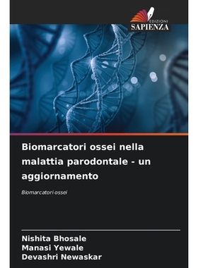 预订 Biomarcatori ossei nella malattia parodontale - un aggiornamento: 9786209270802