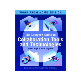 [预订]The Lawyer’s Guide to Collaboration Tools and Technologies 9781639051427