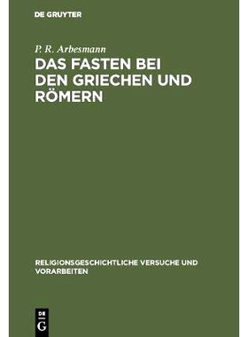 预订 Das Fasten bei den Griechen und Römern: 9783110052558