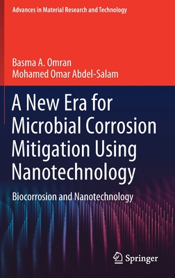 【预订】A New Era for Microbial Corrosion Mitigation Using Nanotechnology
