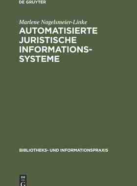 【预订】Automatisierte juristische Informationssysteme 9783598211256