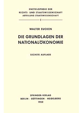 预订 Die Grundlagen der Nationalökonomie: 9783642649431