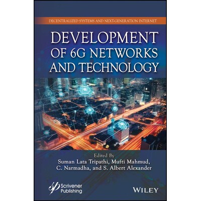预订 Development of 6G Networks and Technology 6G网络和技术的发展: 9781394230655