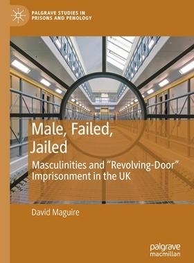 【预订】Male, Failed, Jailed 9783030610616