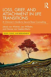 Grief Transitions 预订 Life and Loss Attachment