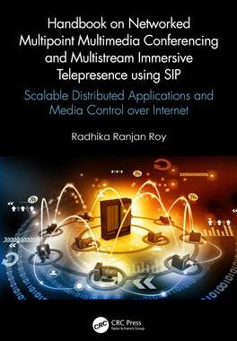 [预订]Handbook on Networked Multipoint Multimedia Conferencing and Multistream Immersive Telepresence usin 9780367616717