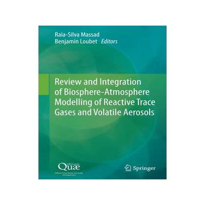 预订 Review and Integration of Biosphere-Atmosphere Modelling of Reactive Trace Gases and Volatile Aerosols